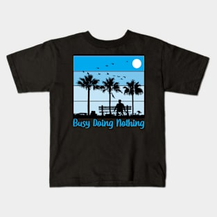 busy doing nothing Kids T-Shirt